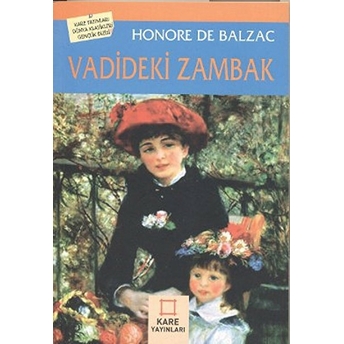 Vadideki Zambak Honore De Balzac