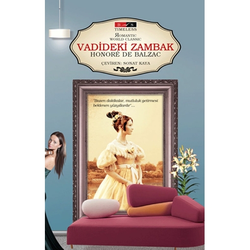 Vadideki Zambak (Timeless) Honore De Balzac