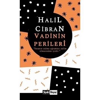 Vadinin Perileri Halil Cibran