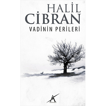 Vadinin Perileri Halil Cibran