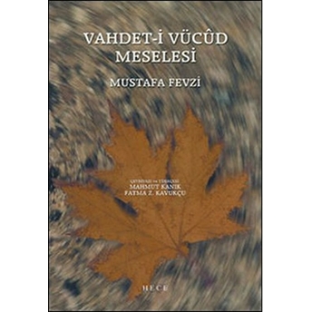 Vahdet-I Vücud Meselesi Mustafa Fevzi