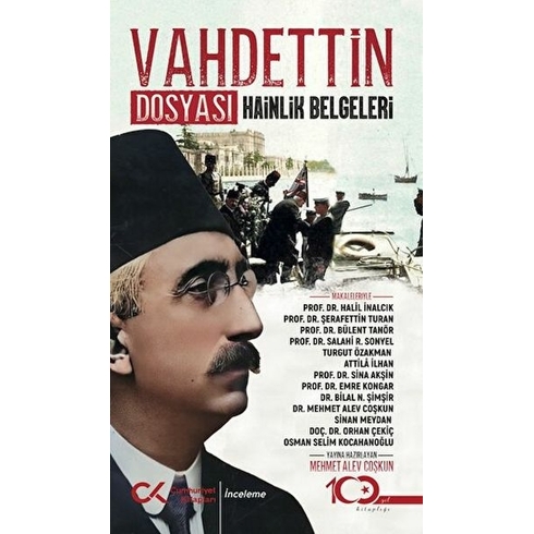 Vahdettin Dosyası Hainlik Belgeleri Mehmet Alev Coşkun