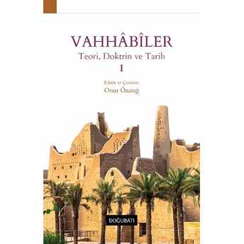 Vahhabiler – 1 Onur Özatağ