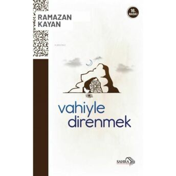 Vahiyle Direnmek Ramazan Kayan