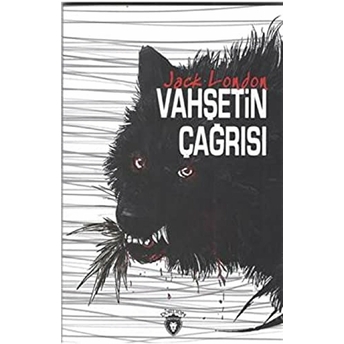 Vahşetin Çağrısı Jack London