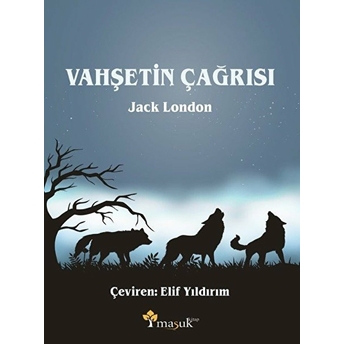 Vahşetin Çağrısı - Jack London