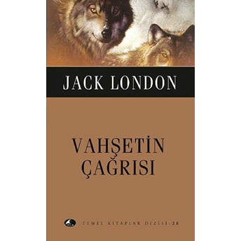 Vahşetin Çağrısı Jack London