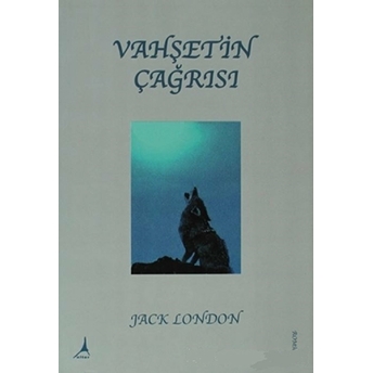 Vahşetin Çağrısı - Jack London