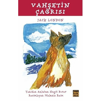 Vahşetin Çağrısı Jack London