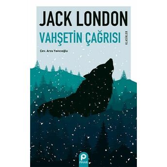 Vahşetin Çağrısı Jack London