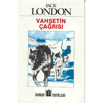 Vahşetin Çağrısı Jack London