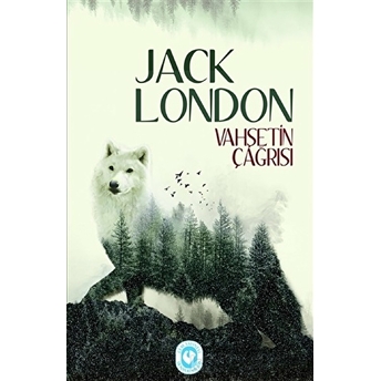 Vahşetin Çağrısı-Jack London