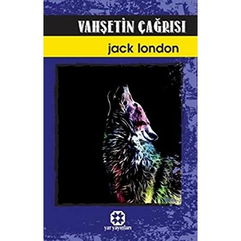 Vahşetin Çağrısı Jack London