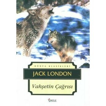 Vahşetin Çağrısı Jack London