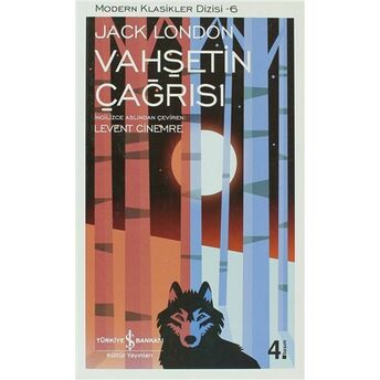 Vahşetin Çağrısı - Modern Klasikler Dizisi Jack London