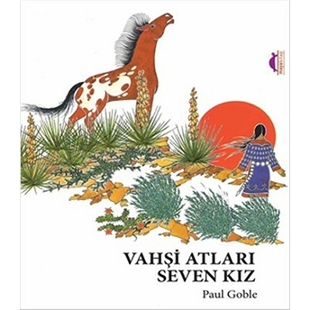 Vahşi Atları Seven Kız Paul Goble