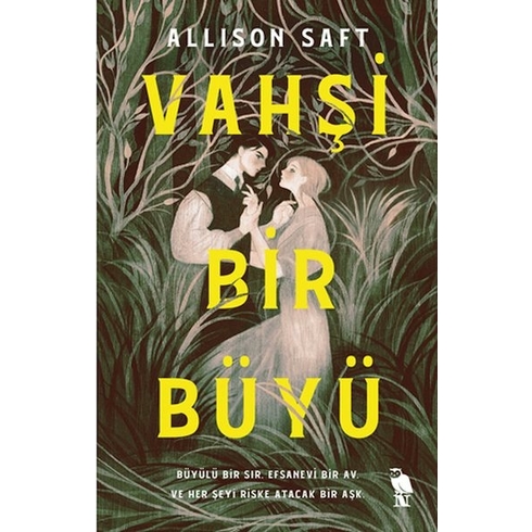 Vahşi Bir Büyü Allison Saft