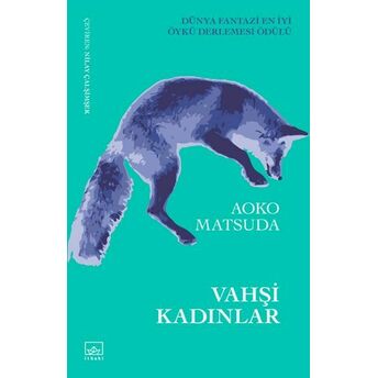 Vahşi Kadınlar Aoko Matsuda