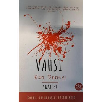 Vahşi Kan Deneyi Suat Er