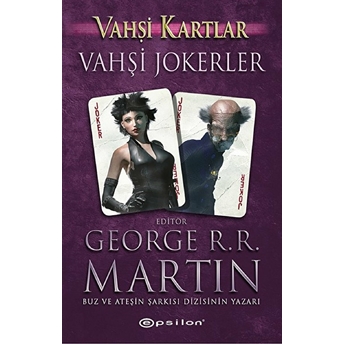 Vahşi Kartlar 3 - Vahşi Jokerler George R. R. Martin