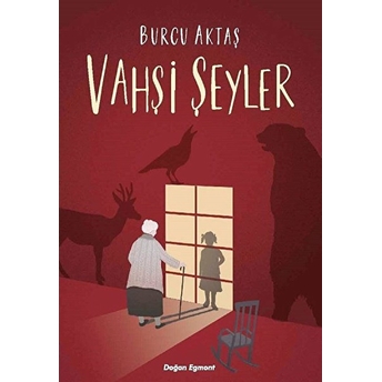 Vahşi Şeyler Burcu Aktaş