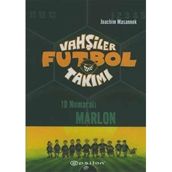 Vahşiler Futbol Takımı 10 10 Numaralı Marlon Joachim Masannek