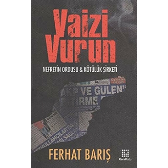 Vaizi Vurun Ferhat Barış