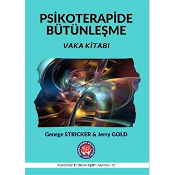 Vaka Kitabı - Psikoterapide Bütünleşme - George Stricker