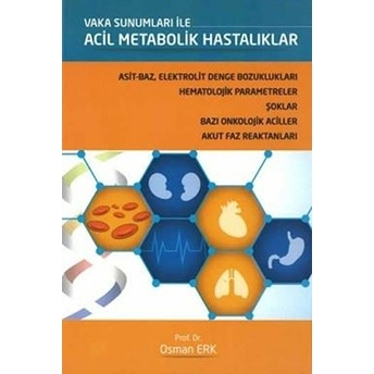 Vaka Sunumları Ile Acil Metabolik Hastalıklar - Osman Erk