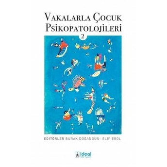 Vakalarla Çocuk Psikopatolojileri - 2