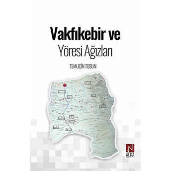 Vakfıkebir Ve Yöresi Ağızları Temuçin Tosun