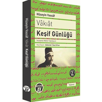 Vakıat - Keşif Günlüğü Osmanzade Hüseyin Vassaf