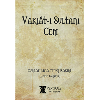 Vakıatı Sultan Cem