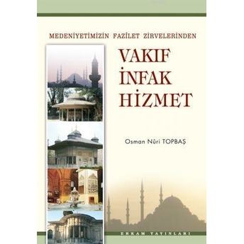 Vakıf Infak Hizmet Osman Nuri Topbaş