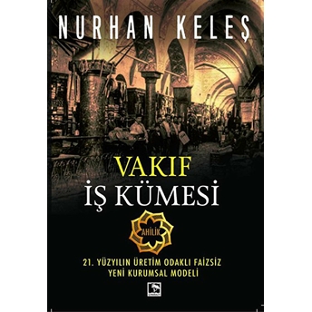 Vakıf Iş Kümesi Nurhan Keleş