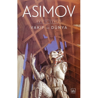 Vakıf Ve Dünya Isaac Asimov