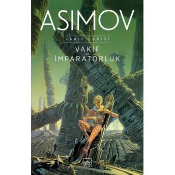 Vakıf Ve Imparatorluk Isaac Asimov