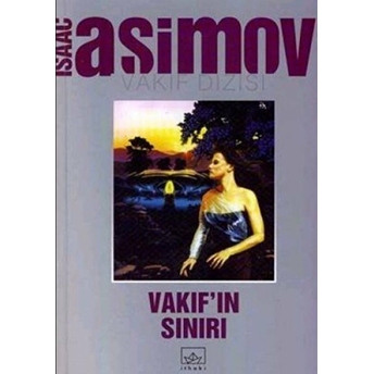 Vakıf'ın Sınırı Isaac Asimov