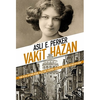 Vakit Hazan Aslı E. Perker