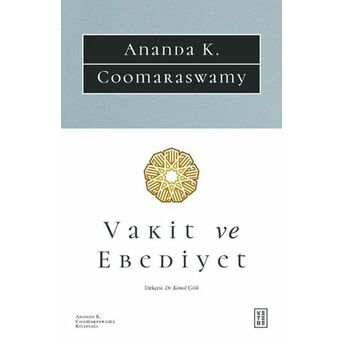 Vakit Ve Ebediyet Ananda K. Coomaraswamy