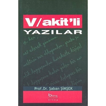 Vakit'li Yazılar Şaban Şimşek