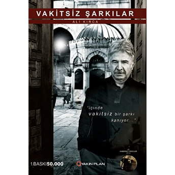 Vakitsiz Şarkılar Ali Kırca