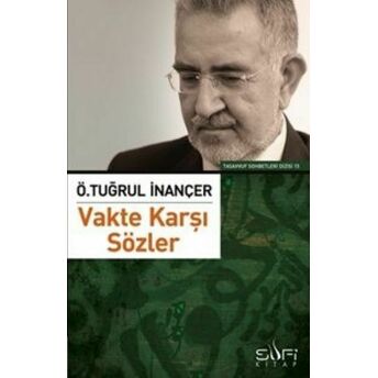 Vakte Karşı Sözler Ö. Tuğrul Inançer