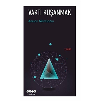 Vakti Kuşanmak Atasoy Müftüoğlu