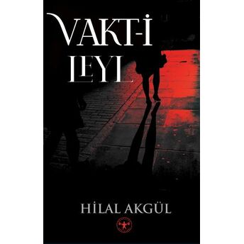 Vakti Leyl Hilal Akgül