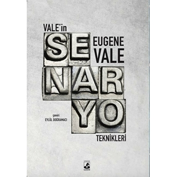 Vale’in Senaryo Teknikleri Eugene Vale