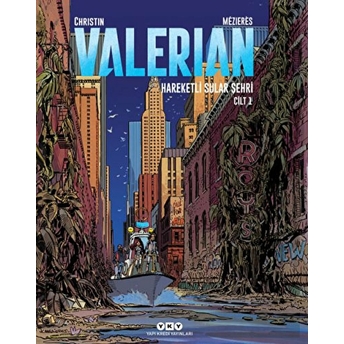 Valerian Cilt 1 - Hareketli Sular Şehri Pierre Christin