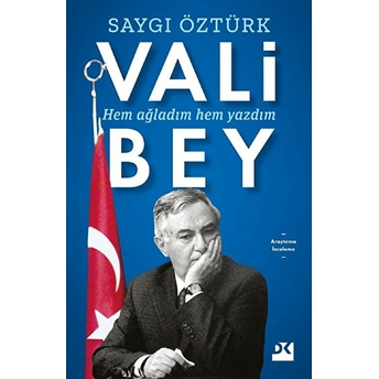 Vali Bey Saygı Öztürk