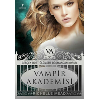 Vampir Akademisi 1 Gerçek Dost Ölümsüz Düşmandan Korur Richelle Mead