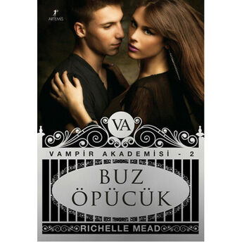 Vampir Akademisi 2 Buz Öpücük Richelle Mead